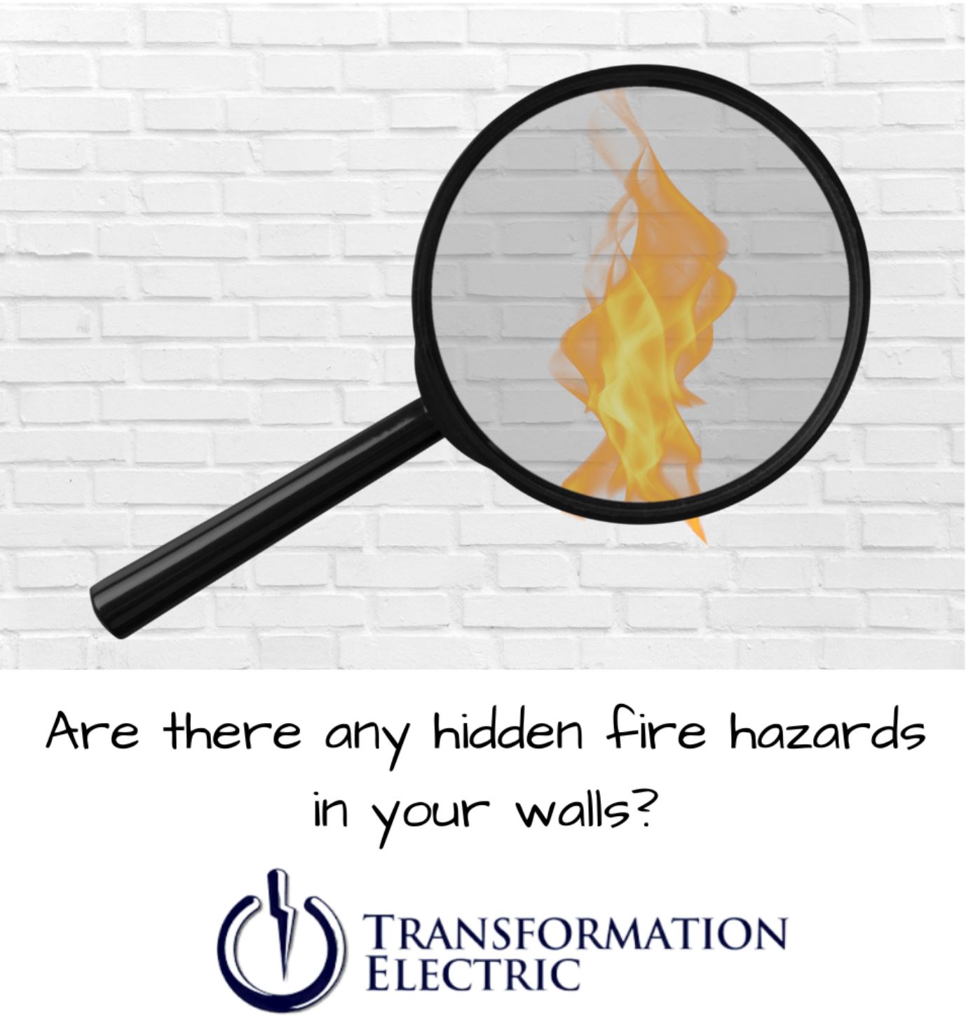 Are There Any Hidden Fire Hazards In Your Walls Transformation Electric