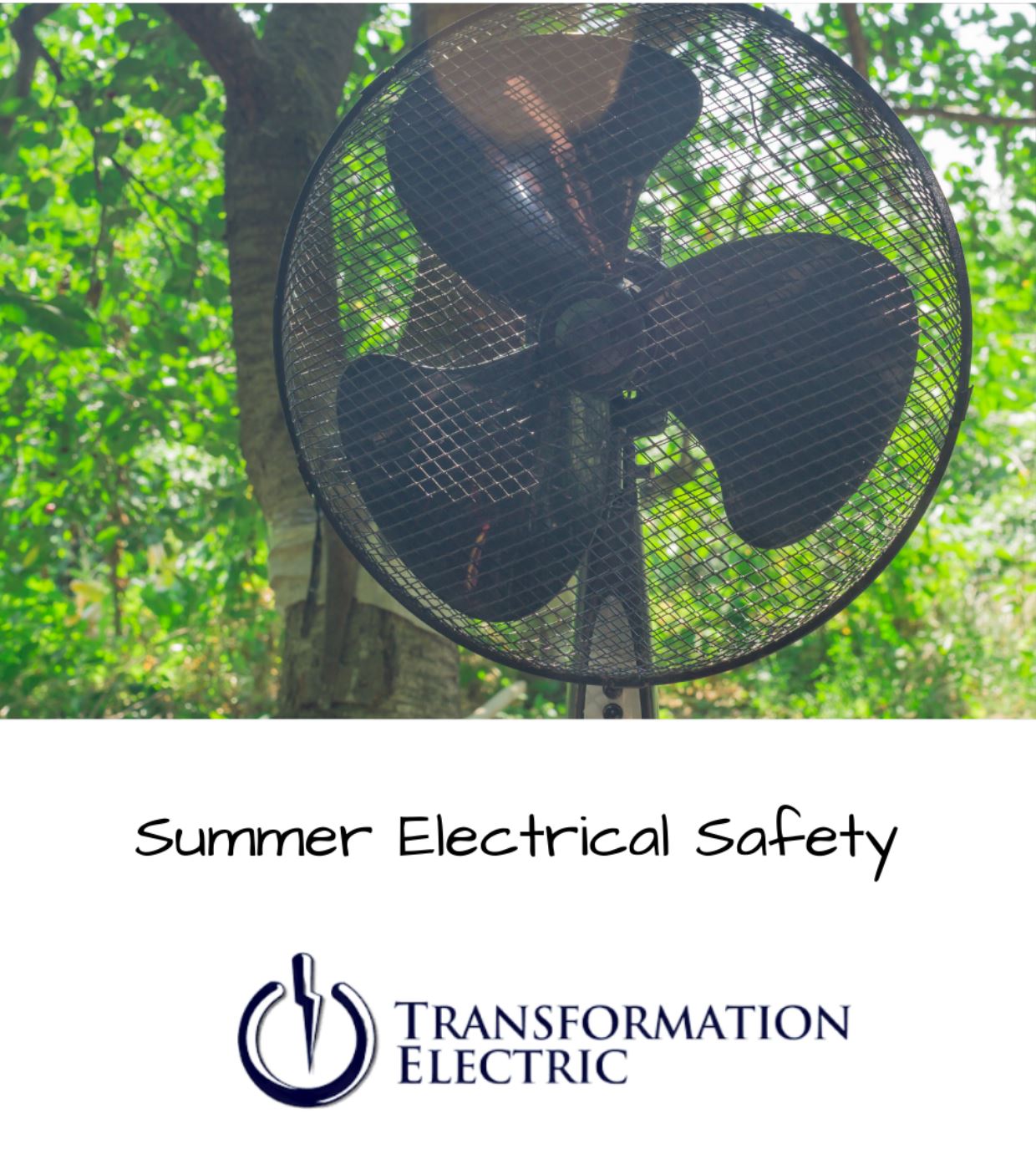 Summer Electrical Safety Transformation Electric